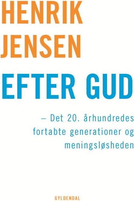 Billede af Efter Gud - Henrik Jensen - Bog