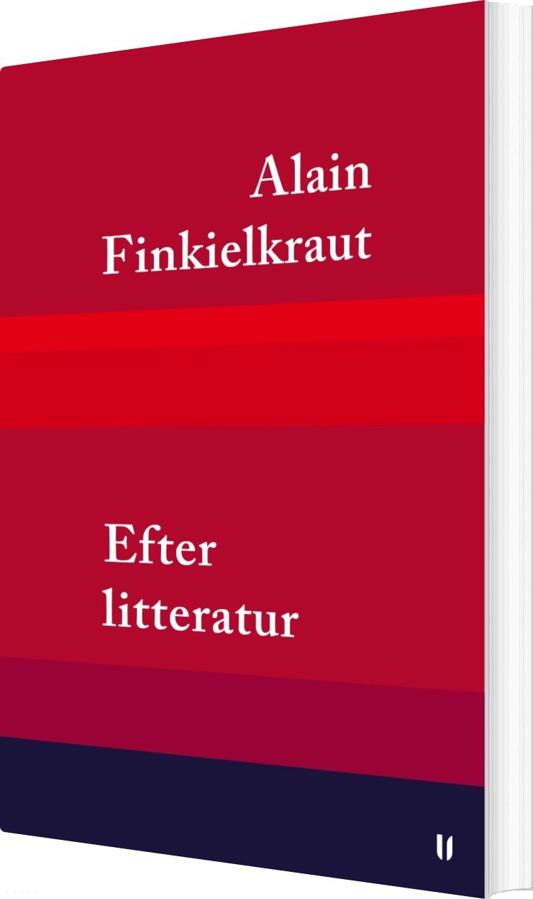 Billede af Efter Litteratur - Alain Finkielkraut - Bog