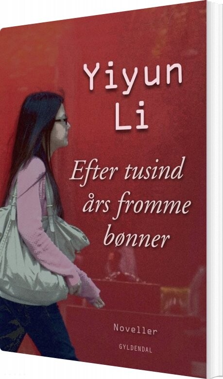 Billede af Efter Tusind års Fromme Bønner - Yiyun Li - Bog