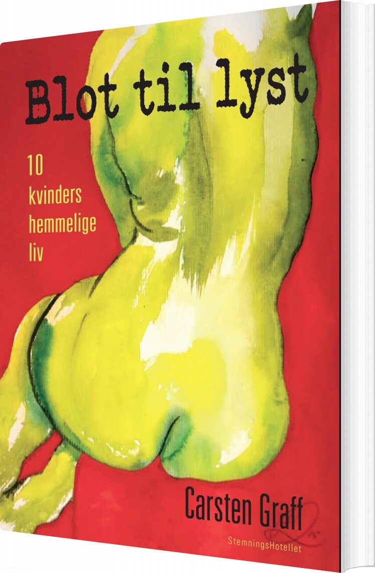 Billede af Blot Til Lyst - Carsten Graff - Bog