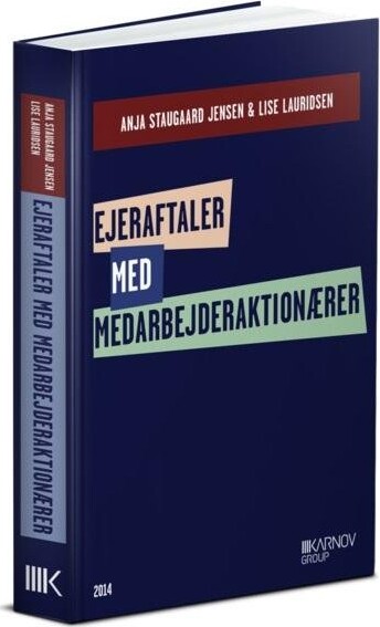 Ejeraftaler Med Medarbejderaktionærer - Lise Lauridsen - Bog