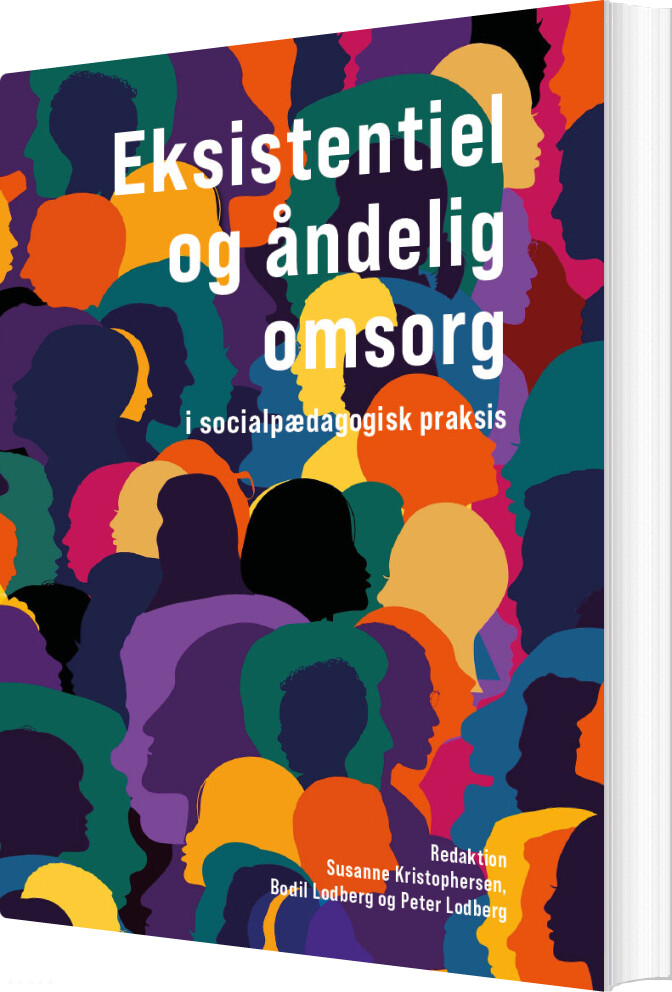 Eksistentiel Og åndelig Omsorg - Peter Lodberg - Bog