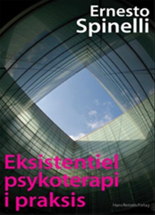 Billede af Eksistentiel Psykoterapi I Praksis - Ernesto Spinelli - Bog