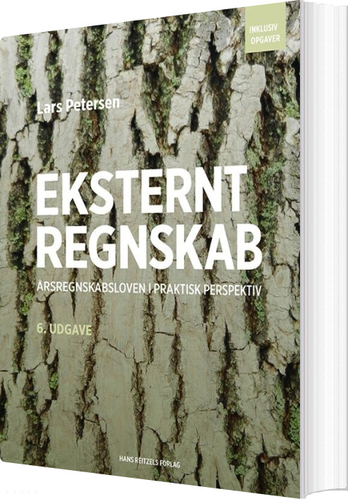 Eksternt Regnskab - årsregnskabsloven I Praktisk Perspektiv - Lars Petersen - Bog