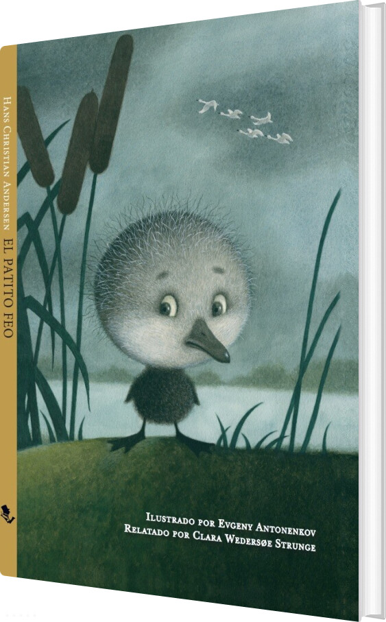 El Patito Feo - Clara Wedersøe Strunge - Spansk Bog