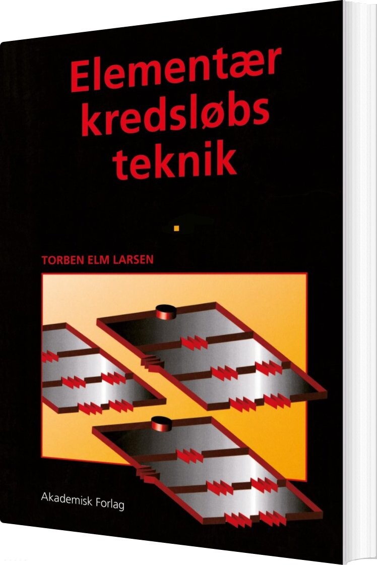 Billede af Elementær Kredsløbsteknik - Torben Elm Larsen - Bog