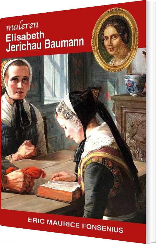 Elisabeth Jerichau Baumann - Eric Maurice Fonsenius - Bog
