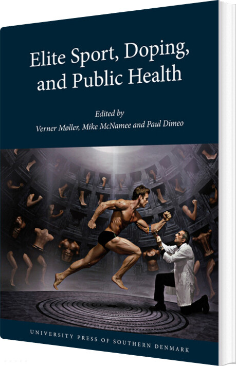 Elite Sport, Doping And Public Health - Bog