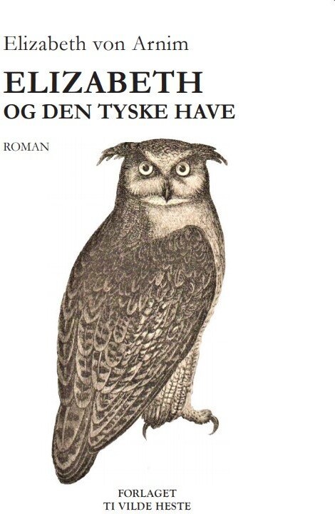 Billede af Elizabeth Og Den Tyske Have - Elizabeth Von Arnim - Bog