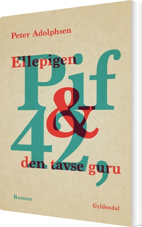 Billede af Ellepigen Pif & 42, Den Tavse Guru - Peter Adolphsen - Bog