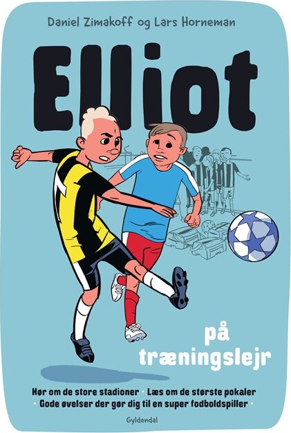 Elliot 2 - Elliot På Træningslejr - Daniel Zimakoff - Bog