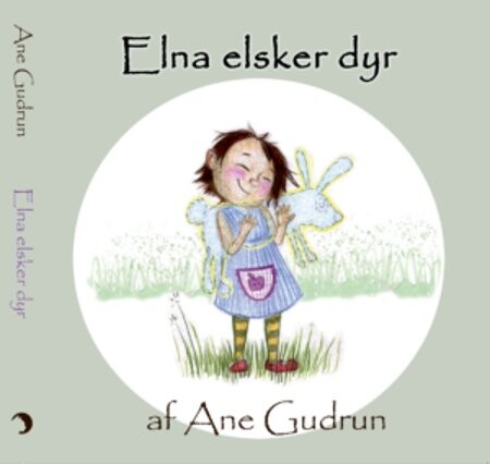 Billede af Elna Elsker Dyr - Ane Gudrun - Bog