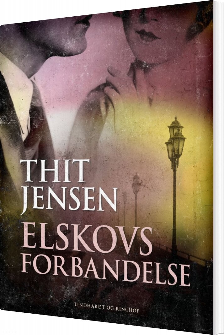 Elskovs Forbandelse, Nutids-roman - Thit Jensen - Bog