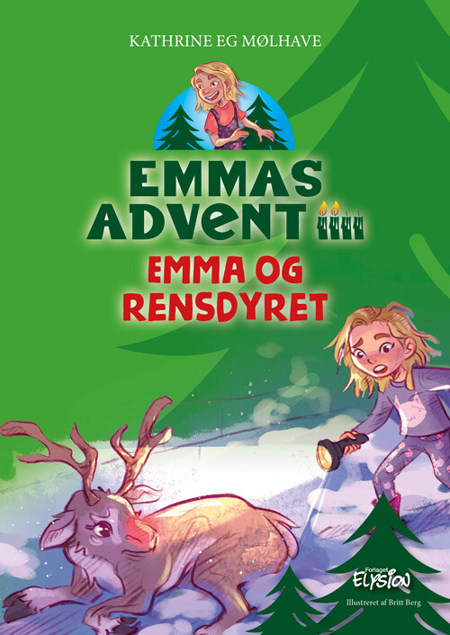 Billede af Emma Og Rensdyret - Emmas Advent 2 - Kathrine Eg Mølhave - Bog