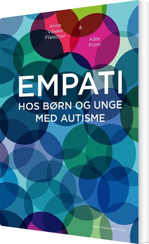 Billede af Empati - Hos Børn Og Unge Med Autisme - Anne Vibeke Fleischer - Bog