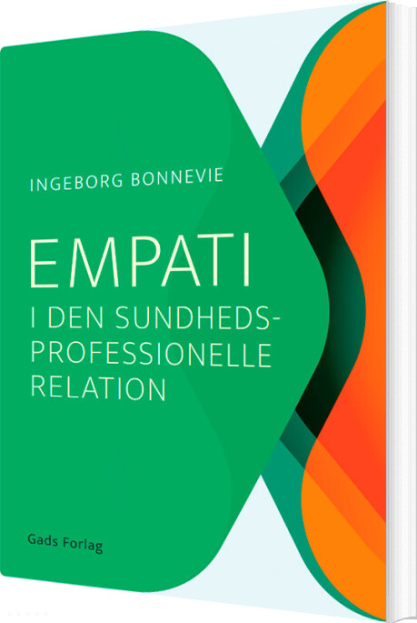 Billede af Empati I Den Sundhedsprofessionelle Relation - Ingeborg Bonnevie - Bog