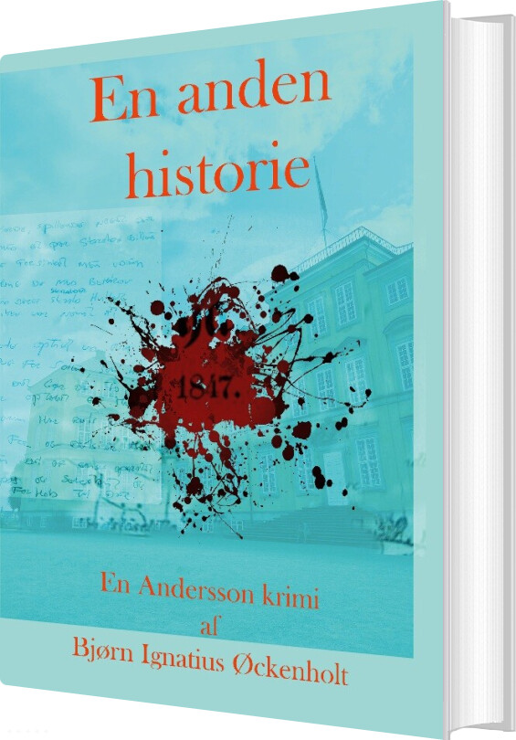 En Anden Historie - Bjørn Ignatius øckenholt - Bog