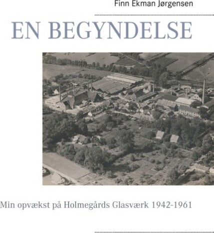 Billede af En Begyndelse - Finn Ekman Jørgensen - Bog