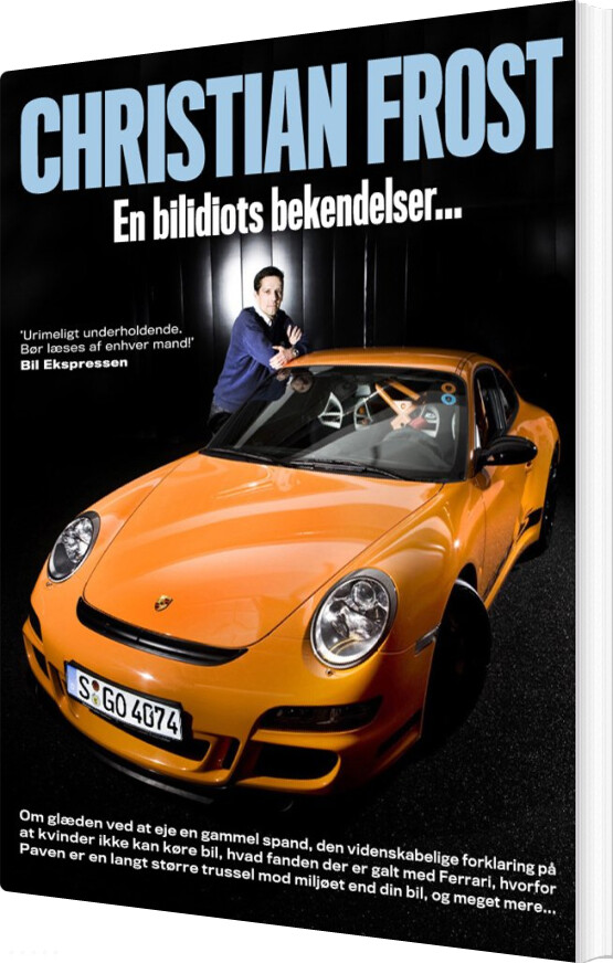 En Bilidiots Bekendelser - Christian Frost - Bog