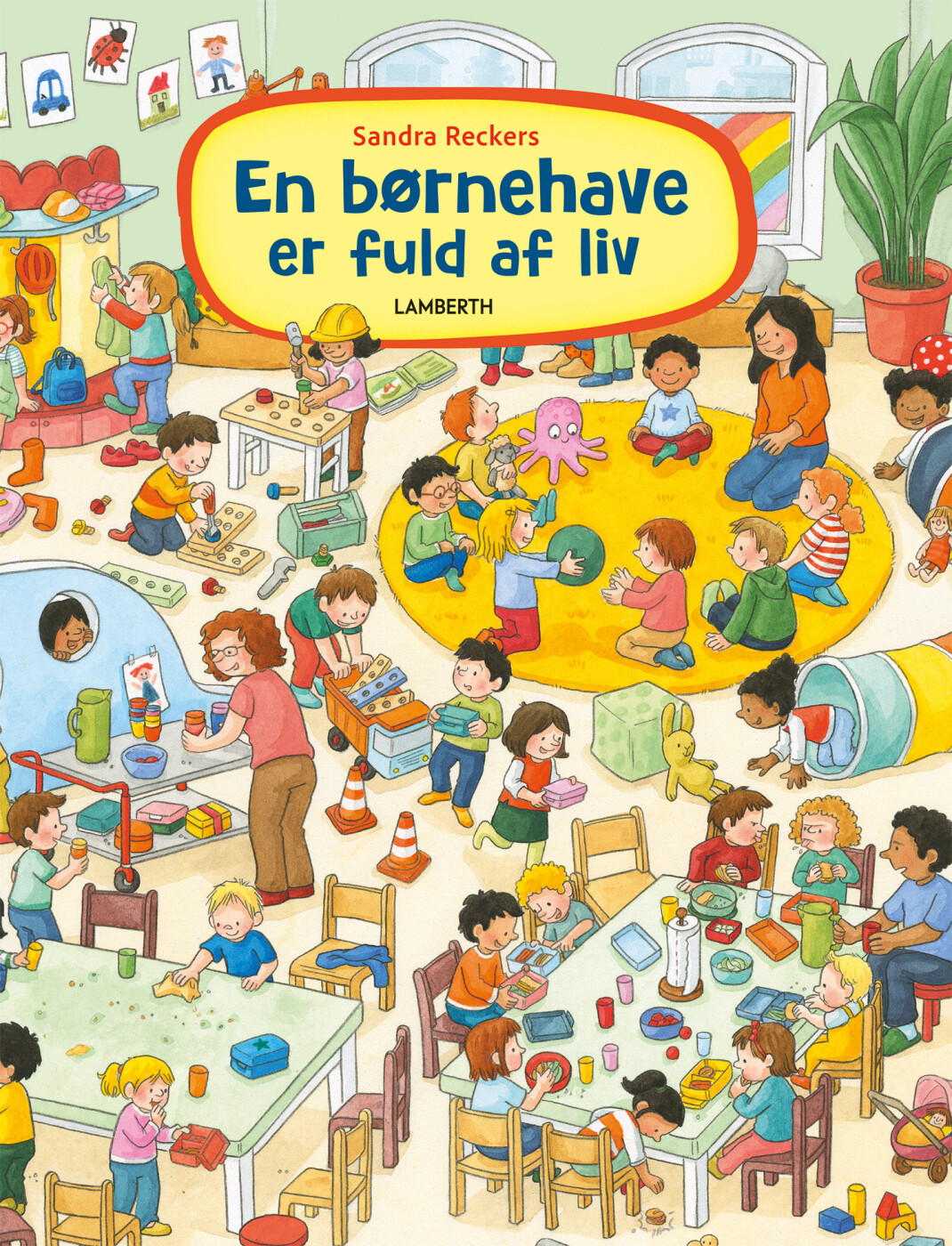 En Børnehave Er Fuld Af Liv - Sandra Reckers - Bog