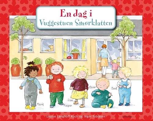 Billede af En Dag I Vuggestuen Smørklatten - Louise Langhoff Koch - Bog hos Gucca.dk