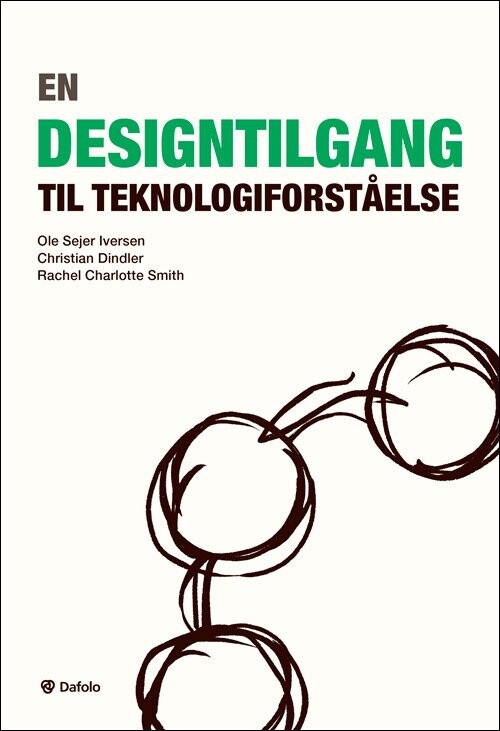Billede af En Designtilgang Til Teknologiforståelse - Ole Sejer Iversen - Bog