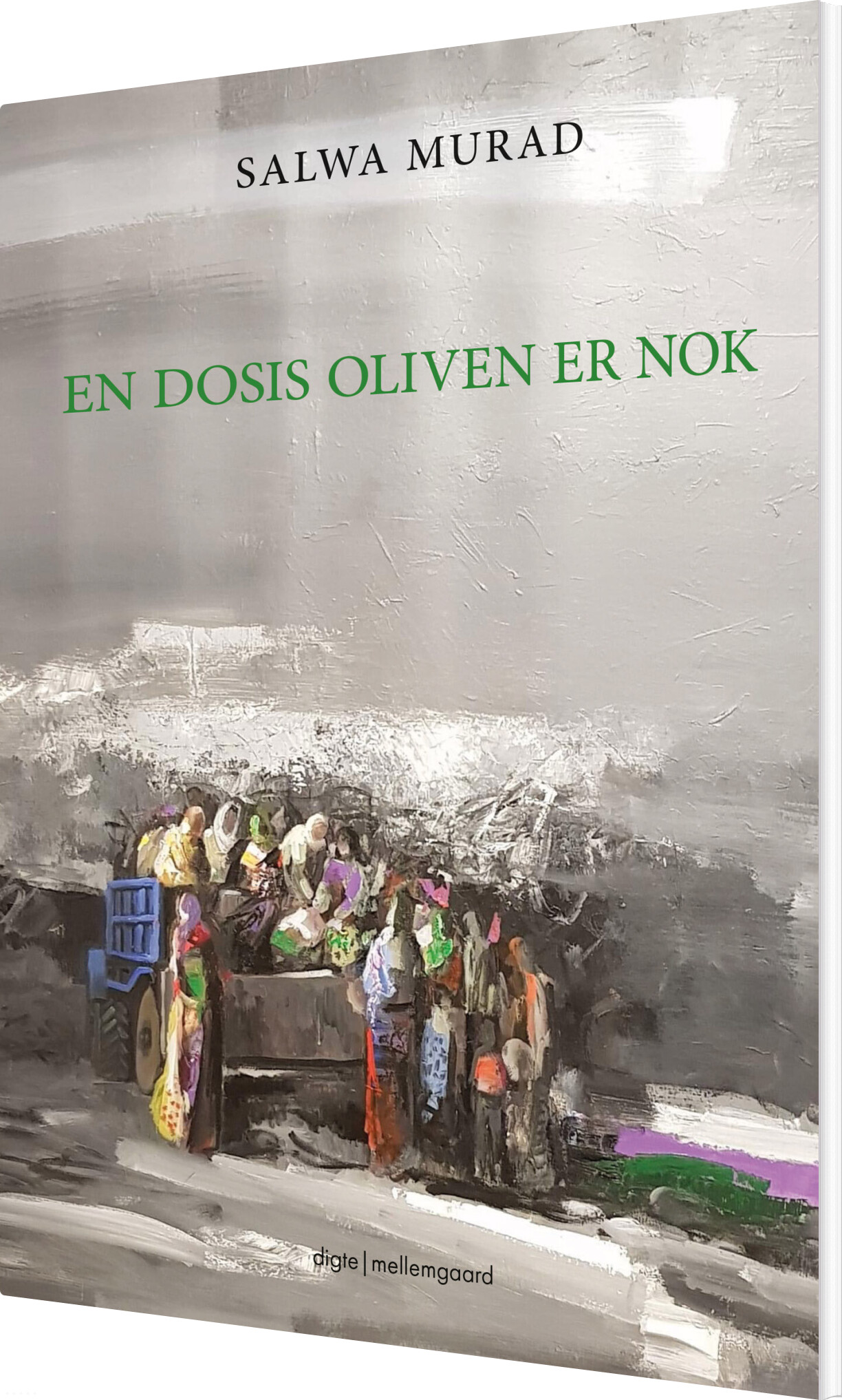 En Dosis Oliven Er Nok - Salwa Murad - Bog