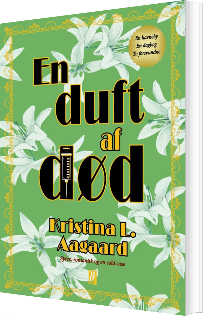 En Duft Af Død - Kristina L. Aagaard - Bog