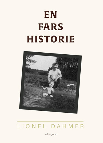En Fars Historie - Lionel Dahmer - Bog - Mellemgaard