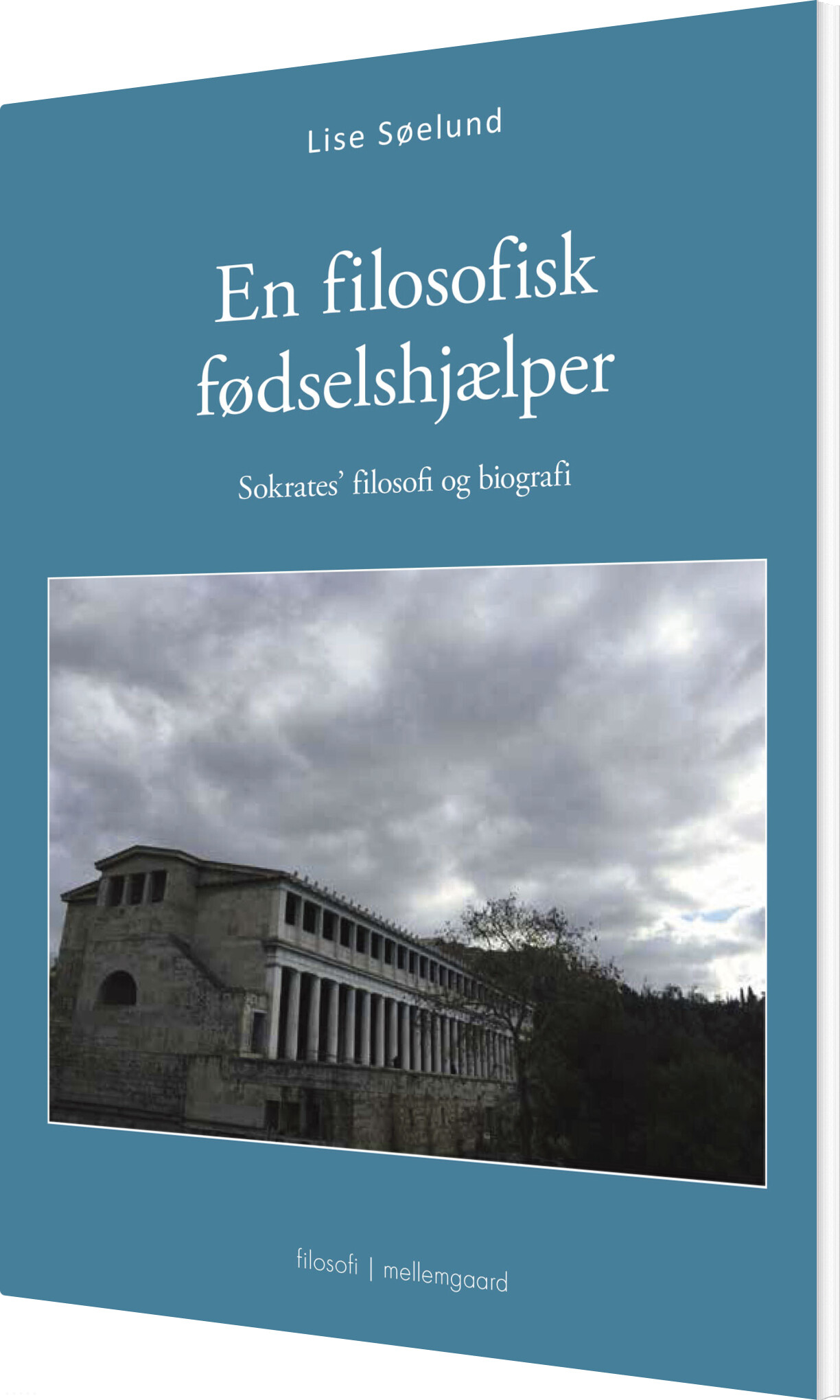 En Filosofisk Fødselshjælper - Lise Søelund - Bog