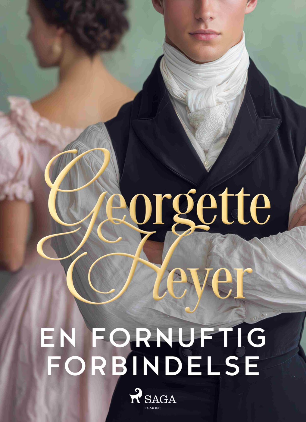 En Fornuftig Forbindelse - Georgette Heyer - Bog