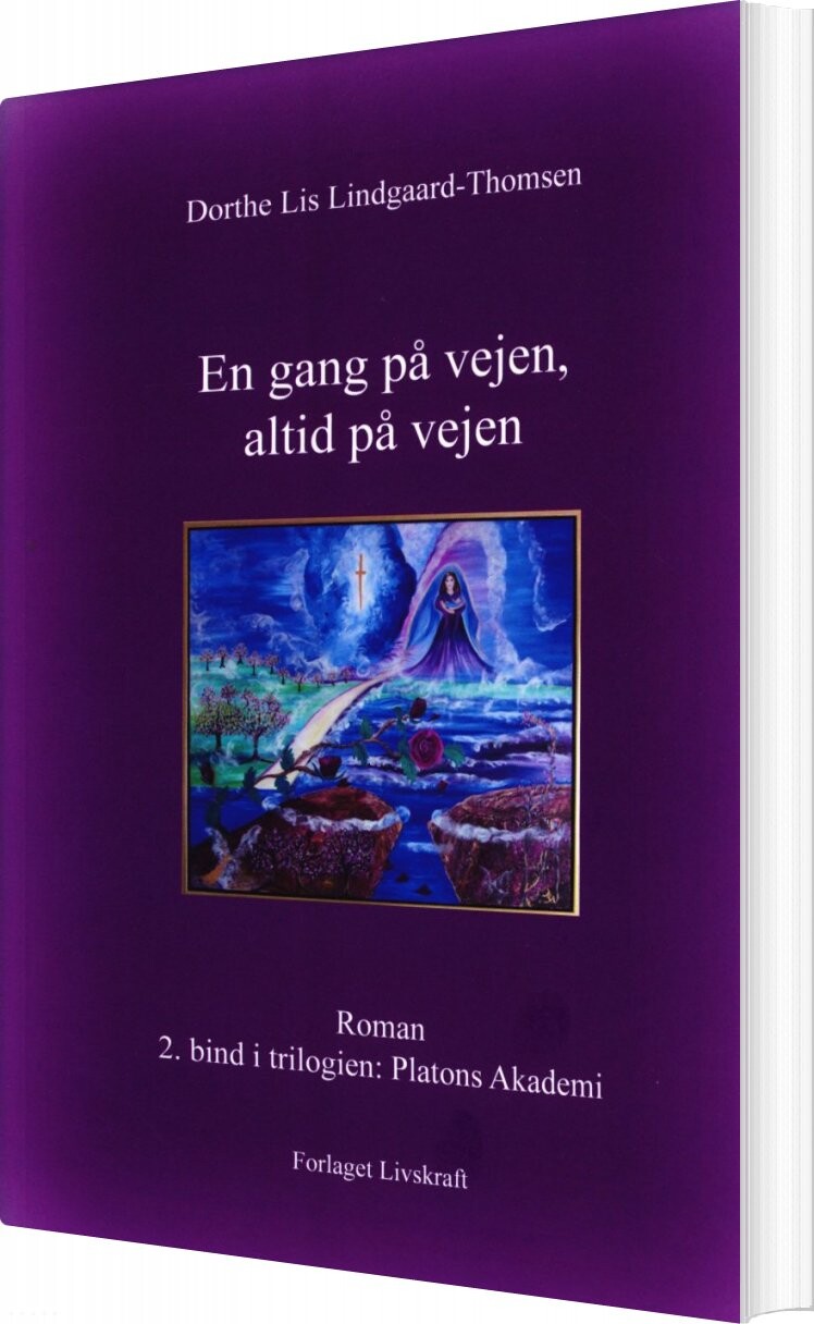 Billede af En Gang På Vejen, Altid På Vejen - Dorthe Lis Lindgaard-thomsen - Bog