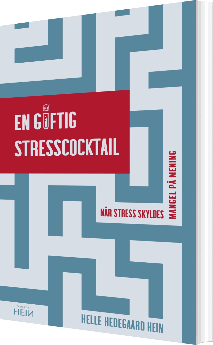 En Giftig Stresscocktail - Helle Hedegaard Hein - Bog