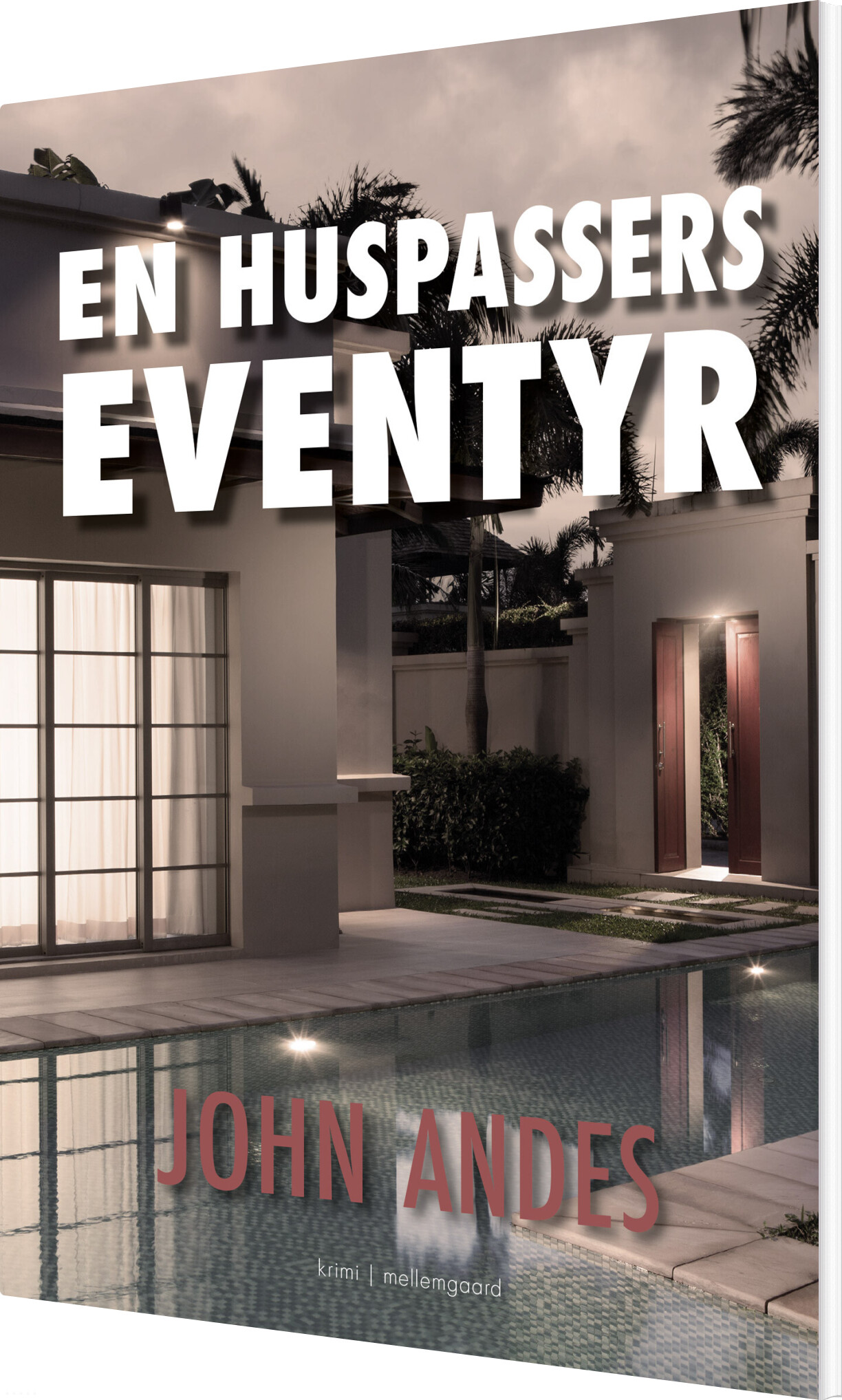 En Huspassers Eventyr - John Andes - Bog