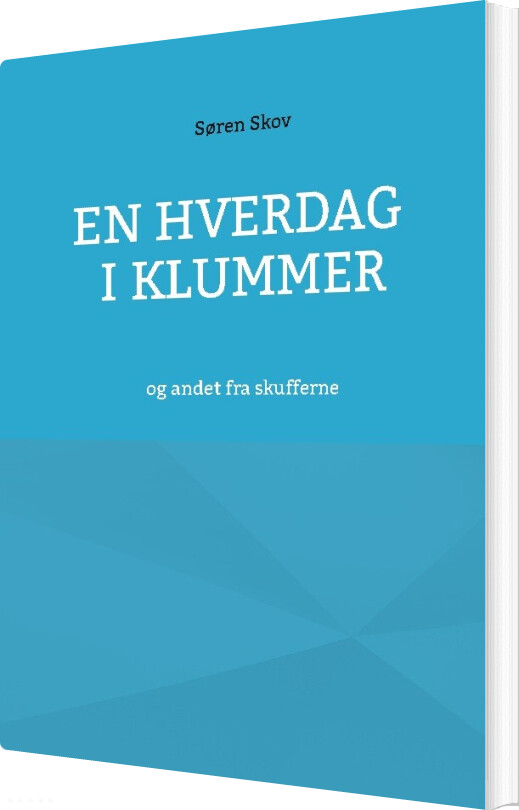 Billede af En Hverdag I Klummer - Søren Skov - Bog