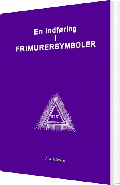 Billede af En Indføring I Frimurersymboler - A. A. Gédalge - Bog