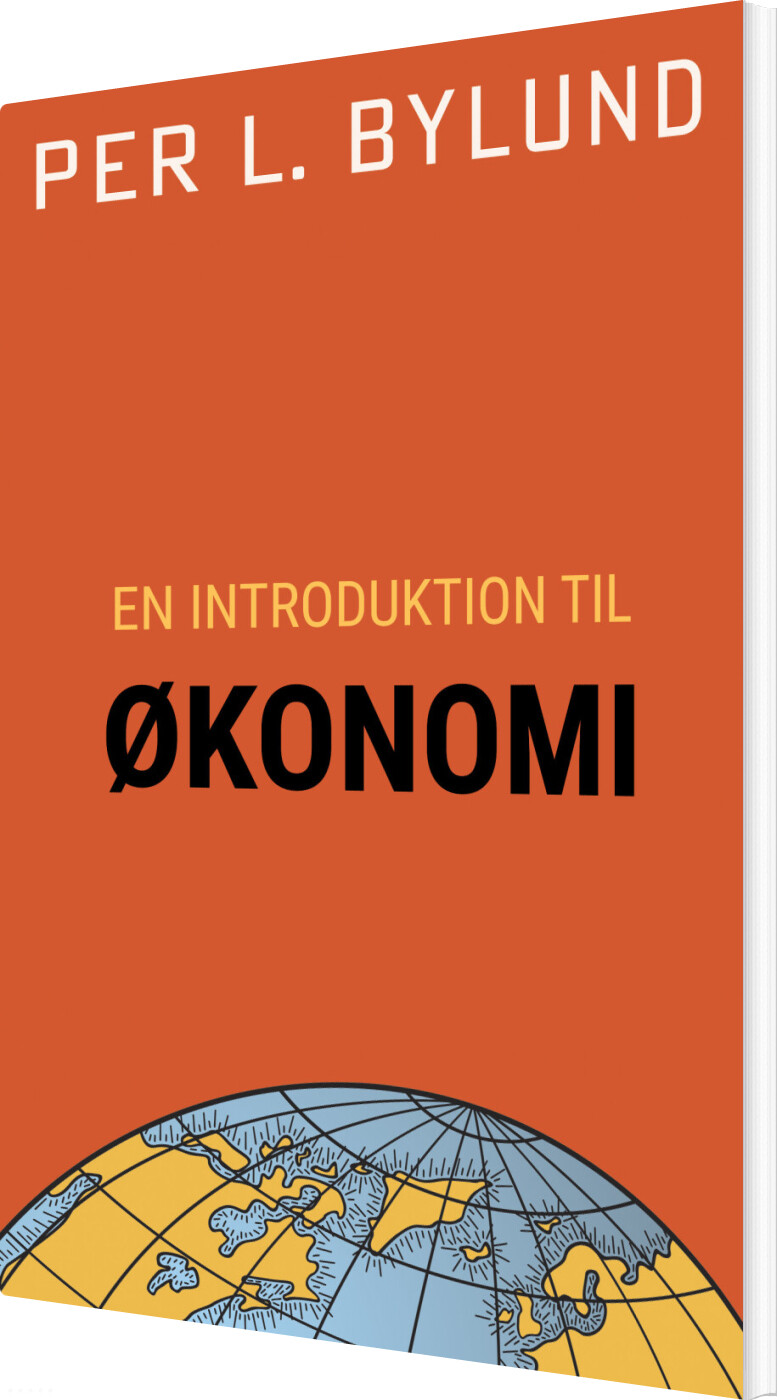 En Introduktion Til økonomi - Per L. Bylund - Bog