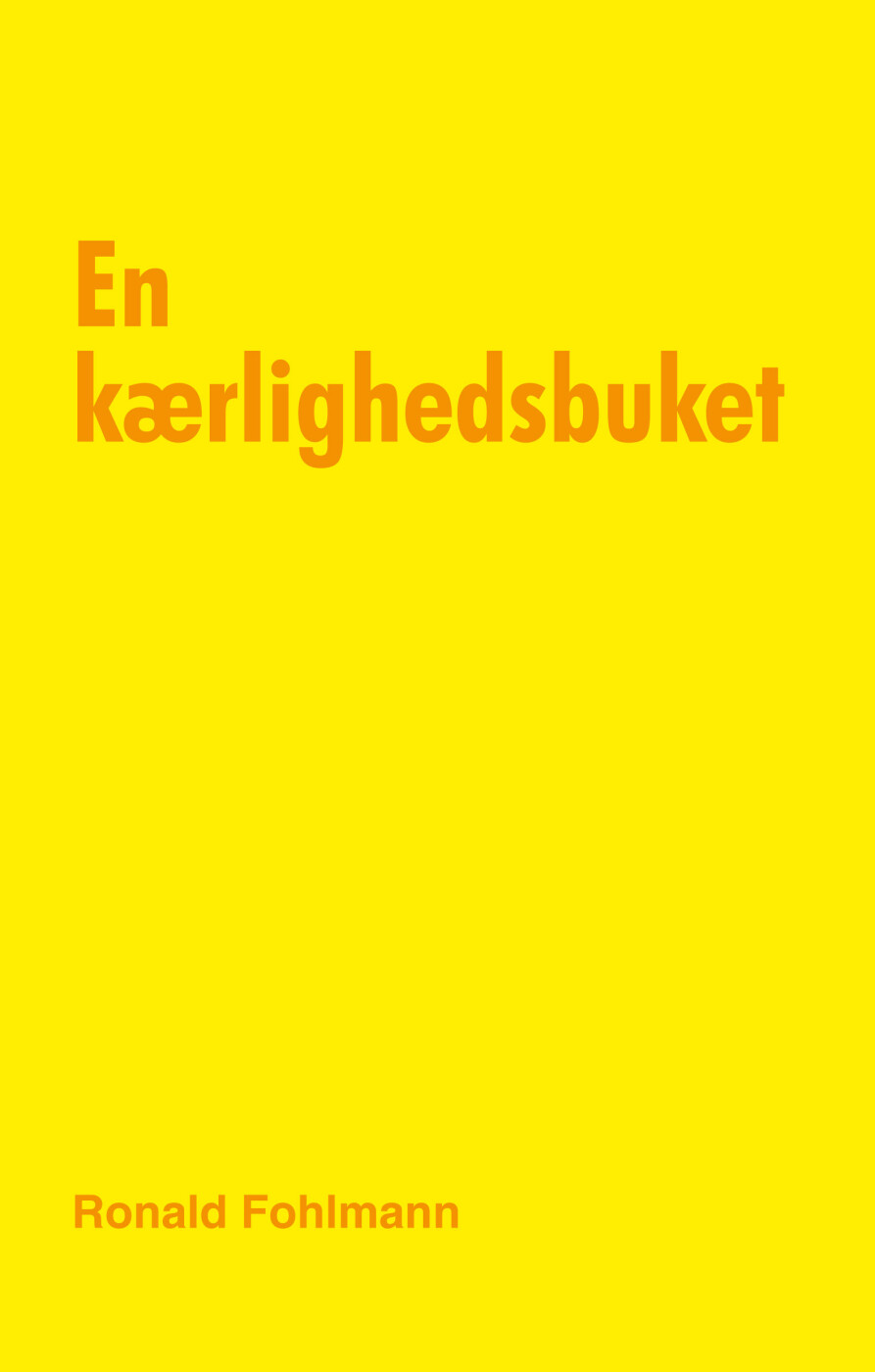 En Kærlighedsbuket - Ronald Fohlmann - Bog