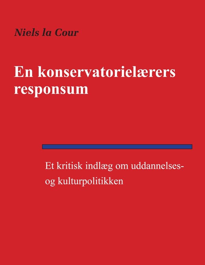 Billede af En Konservatorielærers Responsum - Niels La Cour - Bog