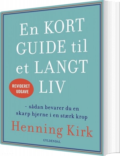 Billede af En Kort Guide Til Et Langt Liv - Henning Kirk - Bog