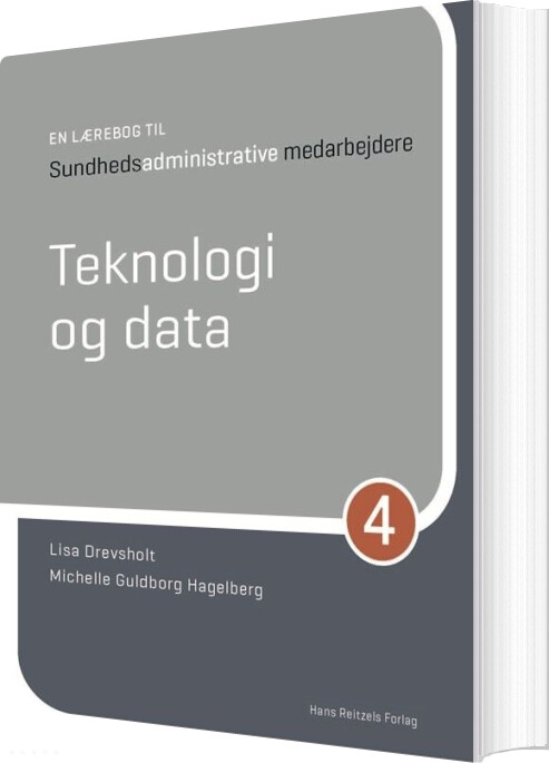 En Lærebog Til Sundhedsadministrative Medarbejdere 4 - Michelle Guldborg Hagelberg - Bog