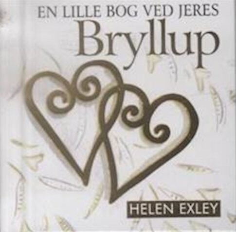 Billede af En Lille Bog Ved Jeres Bryllup - Helen Exley - Bog