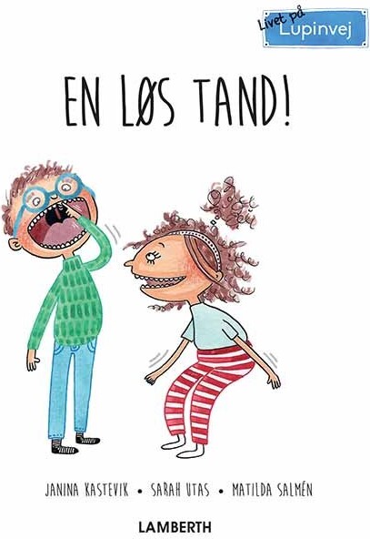 Billede af En Løs Tand! - Janina Kastevik - Bog