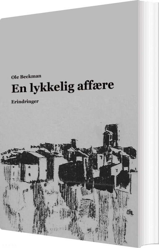 Billede af En Lykkelig Affære - Ole Beckman Ole Beckman - Bog