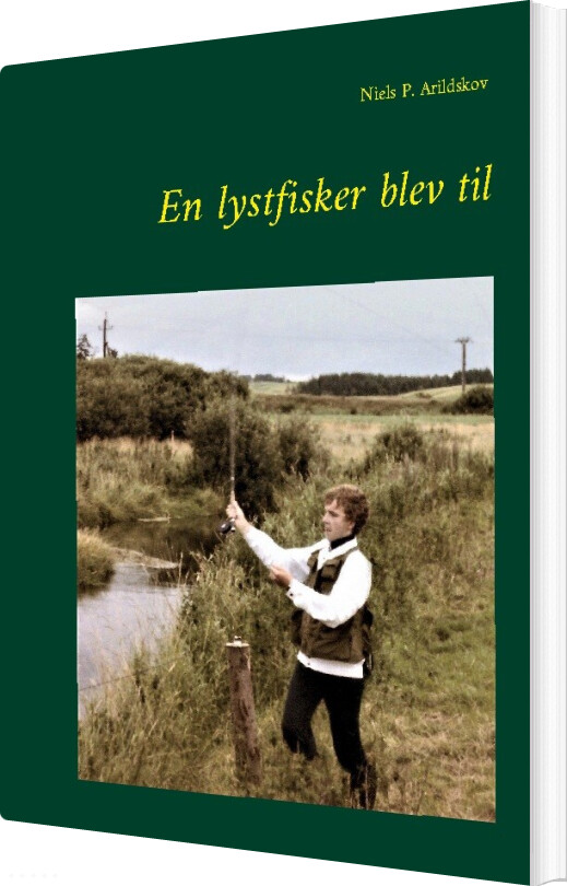 Billede af En Lystfisker Blev Til - Niels P. Arildskov - Bog