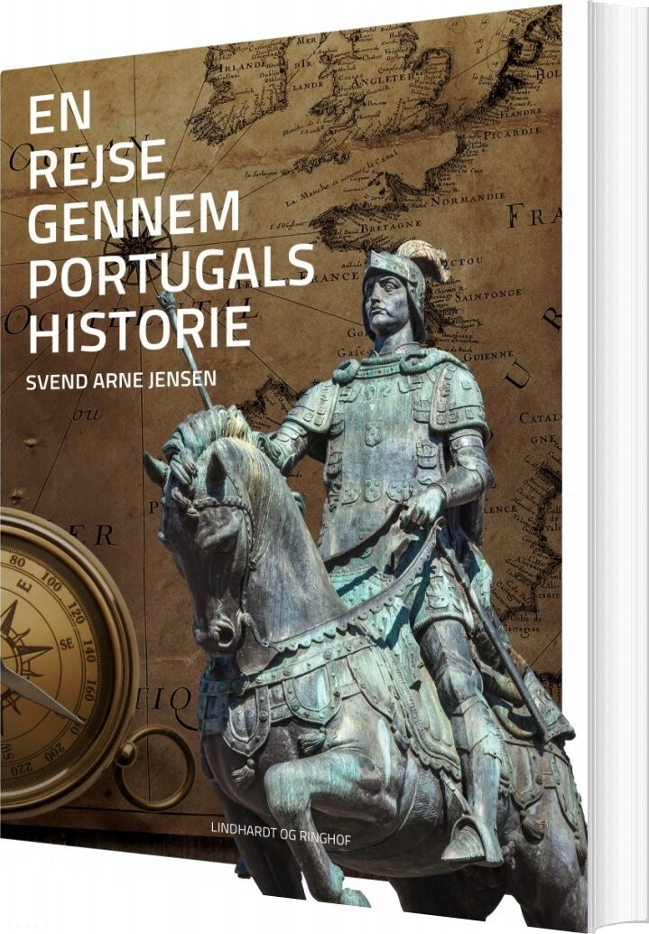 En Rejse Gennem Portugals Historie - Svend-arne Jensen - Bog