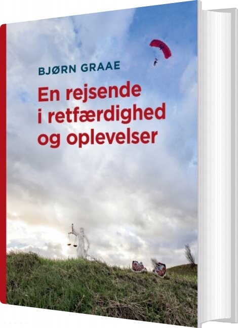 Billede af En Rejsende I Retfærdighed Og Oplevelser - Bjørn Graae - Bog