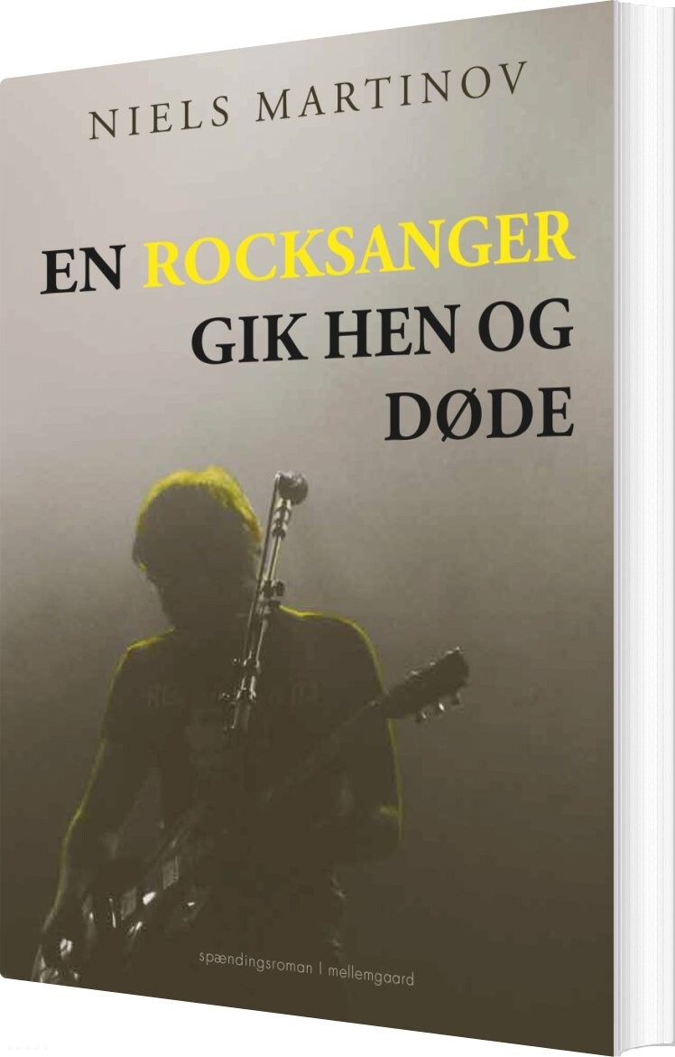 En Rocksanger Gik Hen Og Døde - Niels Martinov - Bog