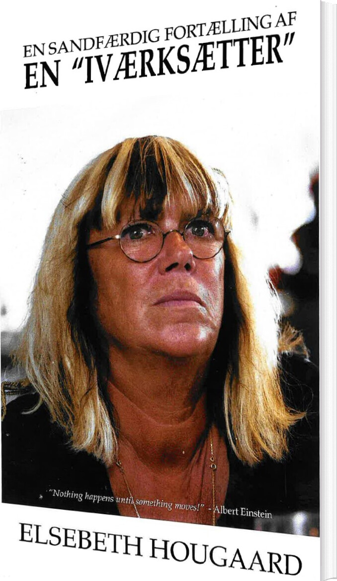 Billede af En Sandfærdig Fortælling Af En Iværksætter - Elsebeth Hougaard - Bog