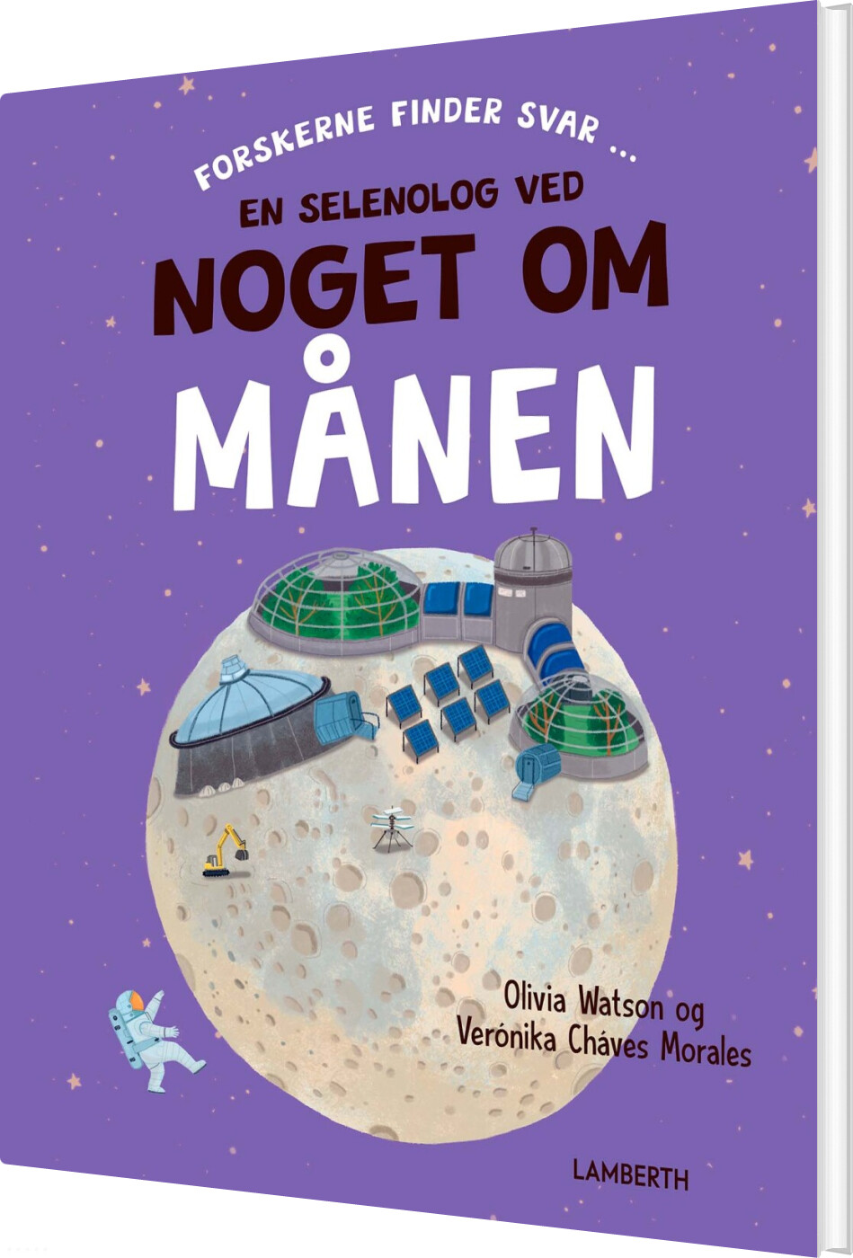En Selenolog Ved Noget Om Månen - Olivia Watson - Bog